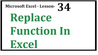 Excel  Replace  Function In Excel  Hindi  Urdu   Lesson 34