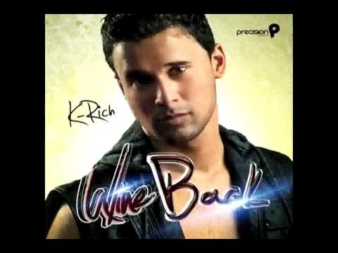 "NEW SOCA 2013" K-RICH - WINE BACK [HD]