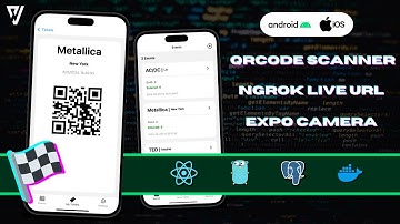 React Native & Golang tutorial | #11 Expo Camera, QRCode Scanner, Ngrok - Final Course Chapter.