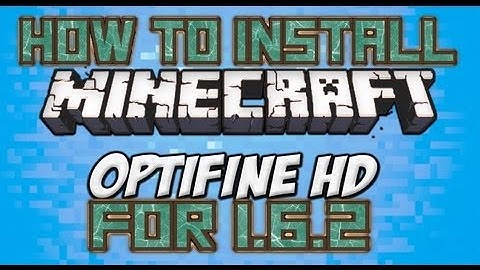 Minecraft Mod Tutorials 1.6.2-How To Install The Optifine Mod-FPS BOOST,REDUCES LAG