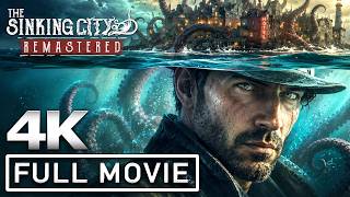 THE SINKING CITY REMASTERED All Cutscenes (Full Game Movie) 4K 60FPS Ultra HD screenshot 3