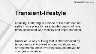 Transient-lifestyle Meaning
