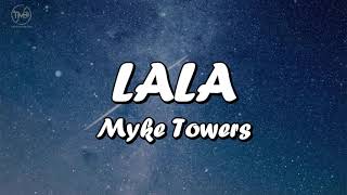Lala - Myke Towers (letras). Peso Pluma, Feid, Shakira.