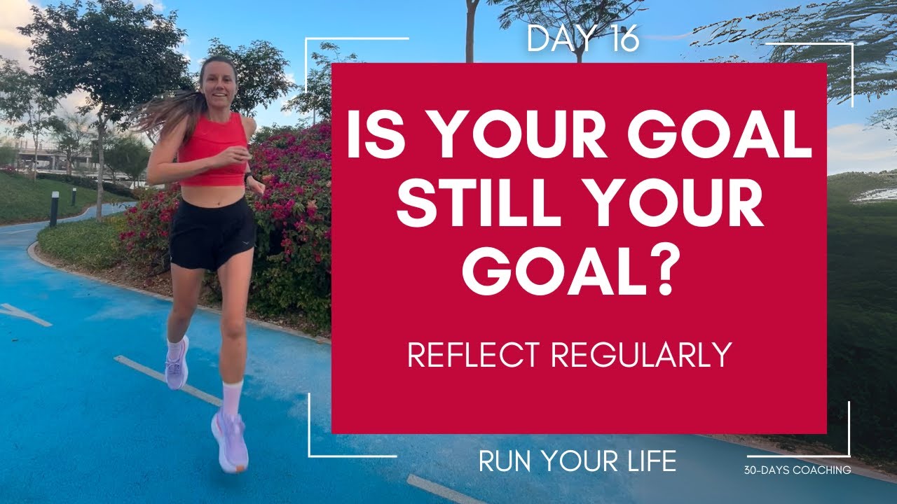 Day 16 - Halftime: Time to reflect and adjust your Goals - YouTube