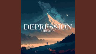 Depression (Radio Edit)