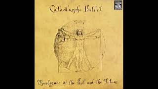 Catastrophe Ballet - Monologues Of The Past &amp; The Future EP (1991) (Full EP)