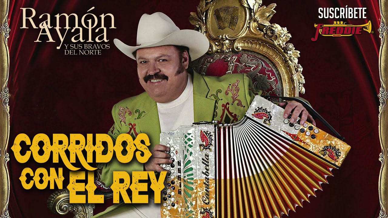 Ramon Ayala - Corridos Con El Rey