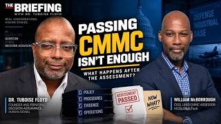 CMMC Compliance: Passing the Assessment Is Not Enough | William McBorrough