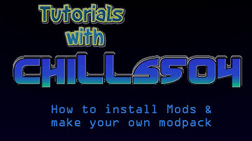 Tutorials "How to install mods & make your own modpack!"
