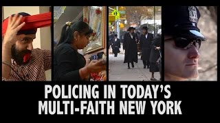 Policing in Today’s Multi-Faith New York