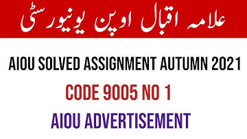 Aiou Autumn 2021 Solved Assignment ll Code 9005 Assignment No 1 ll Aiou Advertisement
