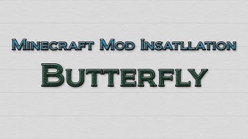 Minecraft 1.3.2 - How to install Butterfly Mod (OUTDATED)