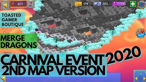 Merge Dragons Carnival Event 2020 2nd Map Version ☆☆☆