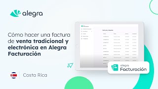 How to create an electronic and traditional sales invoice in Alegra Facturación Costa Rica screenshot 1