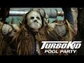 TURBO KID - Pool Party - Official Clip