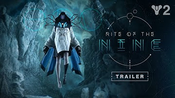 Destiny 2: Heresy | Rite of the Nine Trailer [UK]