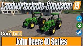 LS19 Modvorstellung - John Deere 40 Series - LS19 Mods