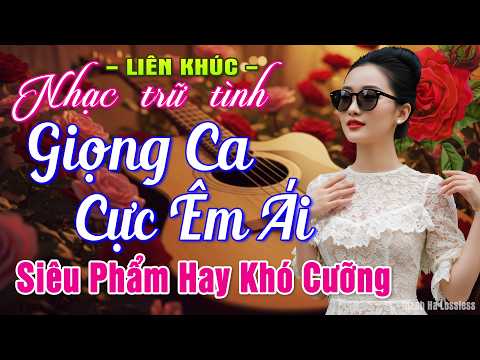 LK Nhạc BOLERO Trữ Tình MỚI NHẤT HAY NHẤT ➤Giọng Ca Đặc Biệt 2026, Nhạc Vàng Xưa Chọn Lọc CỰC ÊM TAI