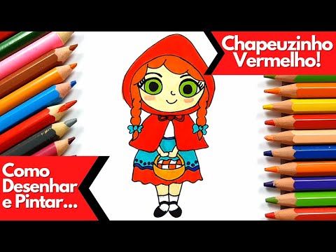 Como Desenhar e Pintar a Chapeuzinho Vermelho