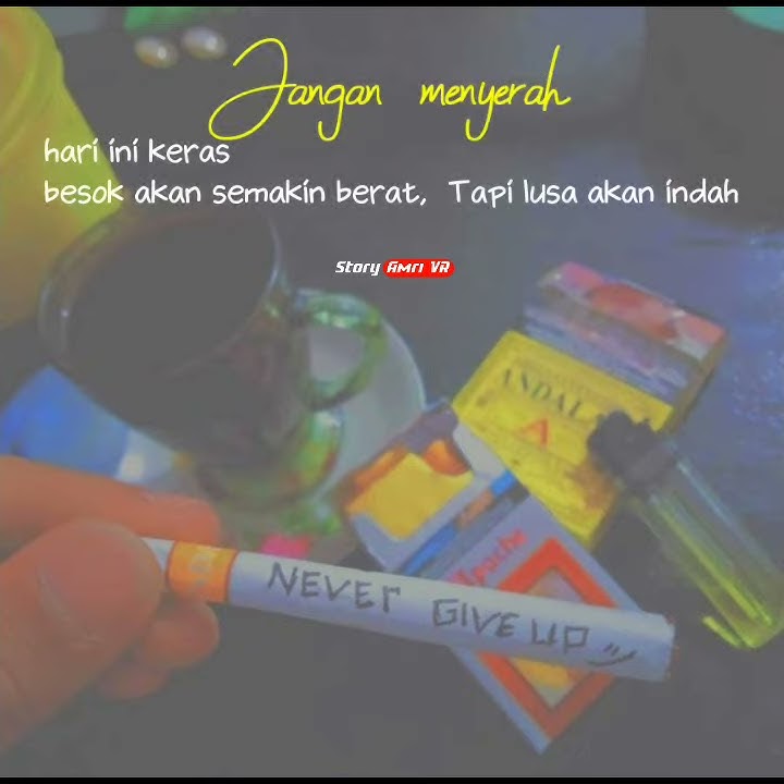 Story wa terbaru 30 detik jangan menyerah