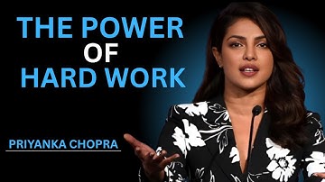 Work Until They Can’t Ignore You – Priyanka Chopra’s Hard Work Formula ||#motivation