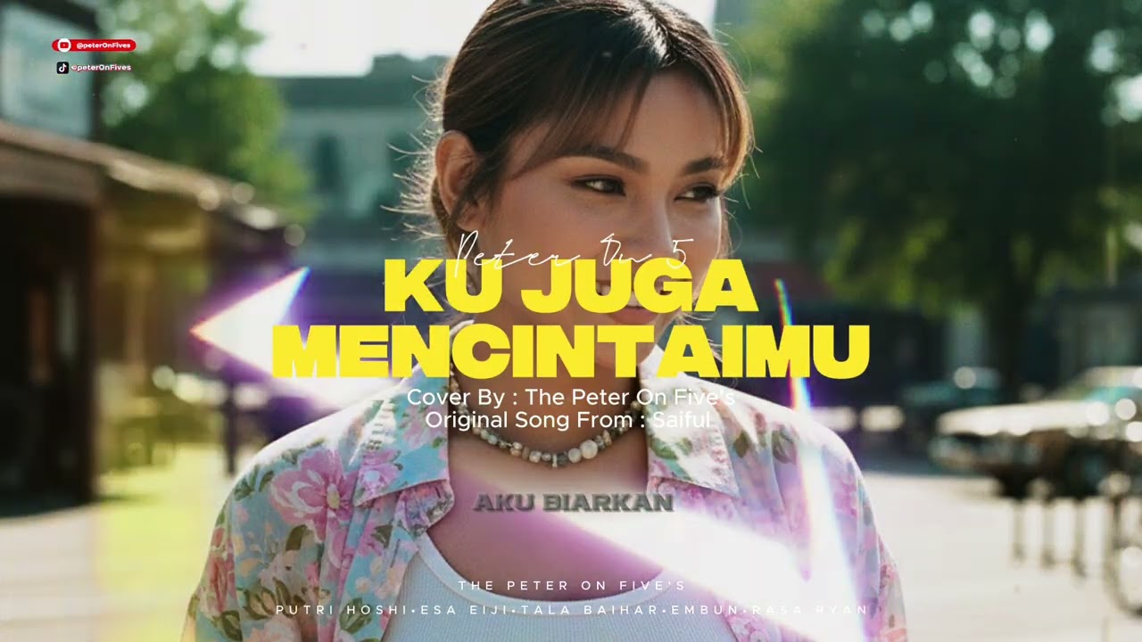 Saiful - Ku Juga Mencintaimu - Cover By - Peter On Five's