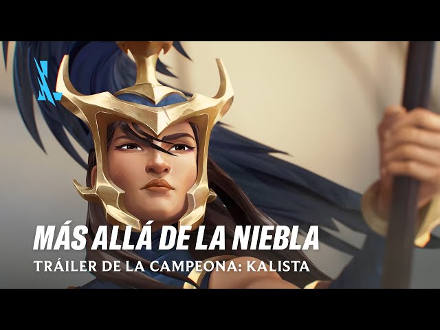 Más allá de la niebla | Tráiler de la campeona: Kalista - League of Legends: Wild Rift