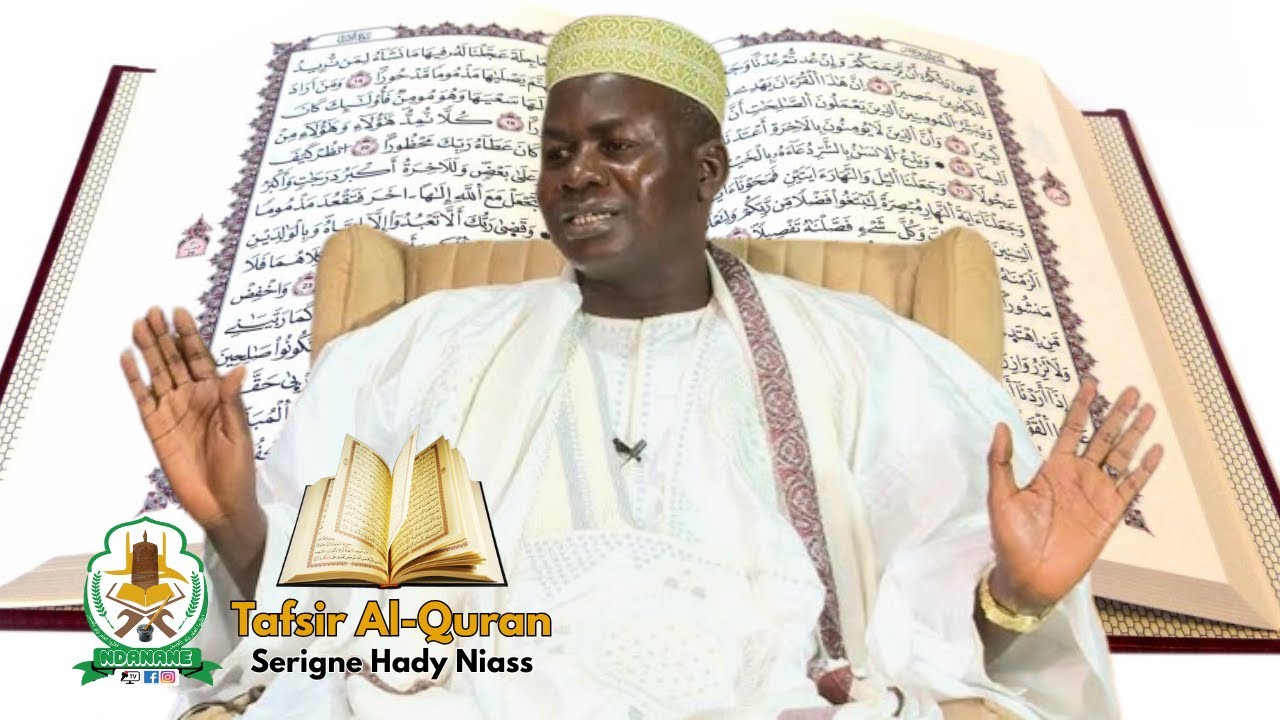 Ramadan 2026 : Tafsir Al Quran par Serigne Hady Niasse