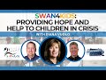 SWAN4KIDS: Providing Hope and Help to Children in Crisis Featuring Diana Vuolo: Episode 130