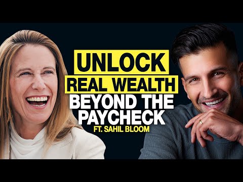 Sahil Bloom: The 5 Types of Wealth, How to Find True Success and Fulfillment Beyond Money