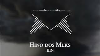BIN - Hino dos Mlks