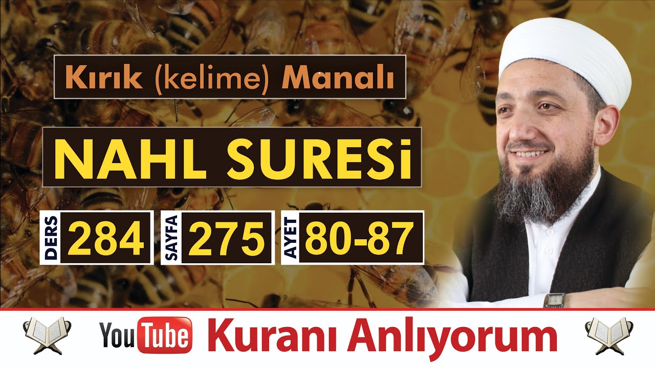 (284) Kırık Manalı Nahl Sûresi 80-87 | Kuranı Anlıyorum