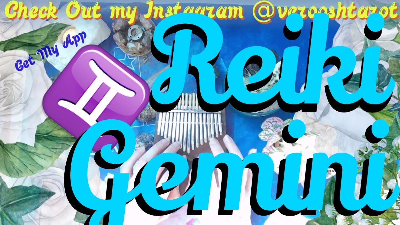 ㊙️ GEMINI Reiki Meditation ☸️ Veroosh