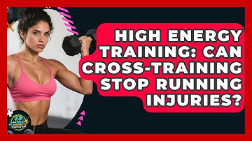 High Energy Training: Can Cross-Training Stop Running Injuries? - High Energy Training Hub