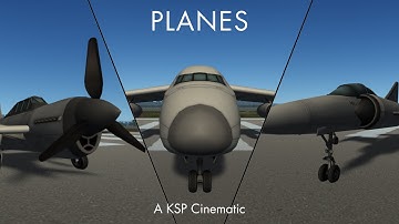 Planes | A KSP Cinematic