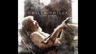 Chilla Chilla (Slowed Reverb) - Ajith | Anirudh | H Vinoth | Ghibran