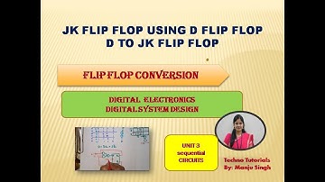 D to JK Flip Flop Conversion | JK Flip Flop using D Flip Flop | D to JK flip flop | GATE(ECE/CSE)