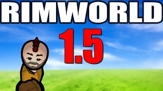 Rimworld 15 First Look