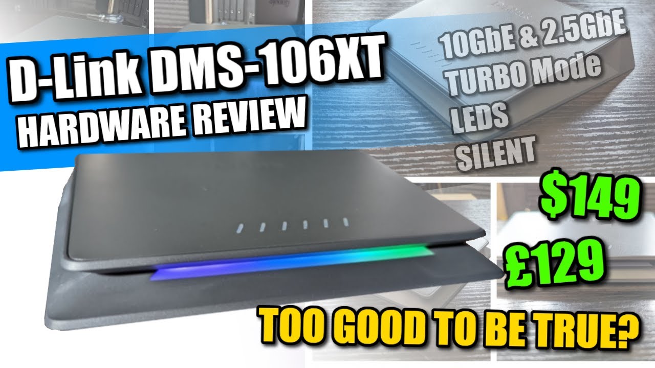 D-Link DMS-106XT 10GbE and 2.5GbE Switch Review - NAS Compares