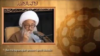 Lə Iləhə Illəllah Zikrinin Sirri - Ayətullah Vahid Xorasani