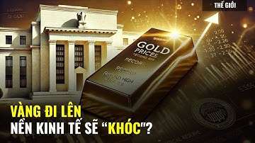 GIÁ VÀNG ĐẠT ĐỈNH: VÌ SAO VÀNG QUAN TRỌNG VỚI NỀN KINH TẾ? | Hà Nguyễn | Tiền Tài