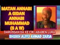 MATAYEN ANNABI A GIDAN ANNABI MUHAMMAD S A W DAGA SHEIKH ALIYU AHMAD ZARIA