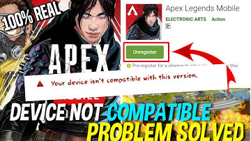 How to pre-register Apex Legend Mobile 100% | Device Not Compatible problem solved