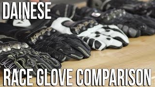 Dainese Race Glove Comparison from Sportbiketrackgear.com