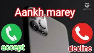 Aankh marey ringtone || ladka aankh mare ringtone, ladki aankh mare, boy and girl aankh marey ,tones