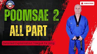 Master Poomsae 2 Complete Tutorial - All Parts Explained | Grandmaster PourAzari's