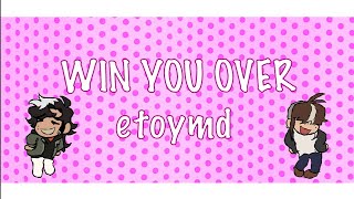 Win You Over - Etoymd