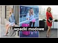 5 MODOWYCH WPADEK, KTÓRYCH SIĘ WSTYDZĘ!