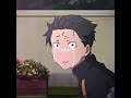 Tragedy: Subaru edit ~ | Re:Zero