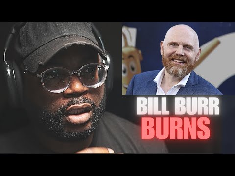 Bill Burr is RUTHLESS... "And Still Got it!"